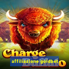 affiliazione goldbet